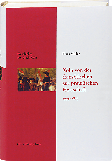 Cover Band 8: Köln von der französischen zur preußischen Herrschaft